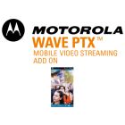 Motorola WAVE PTX Video Streaming